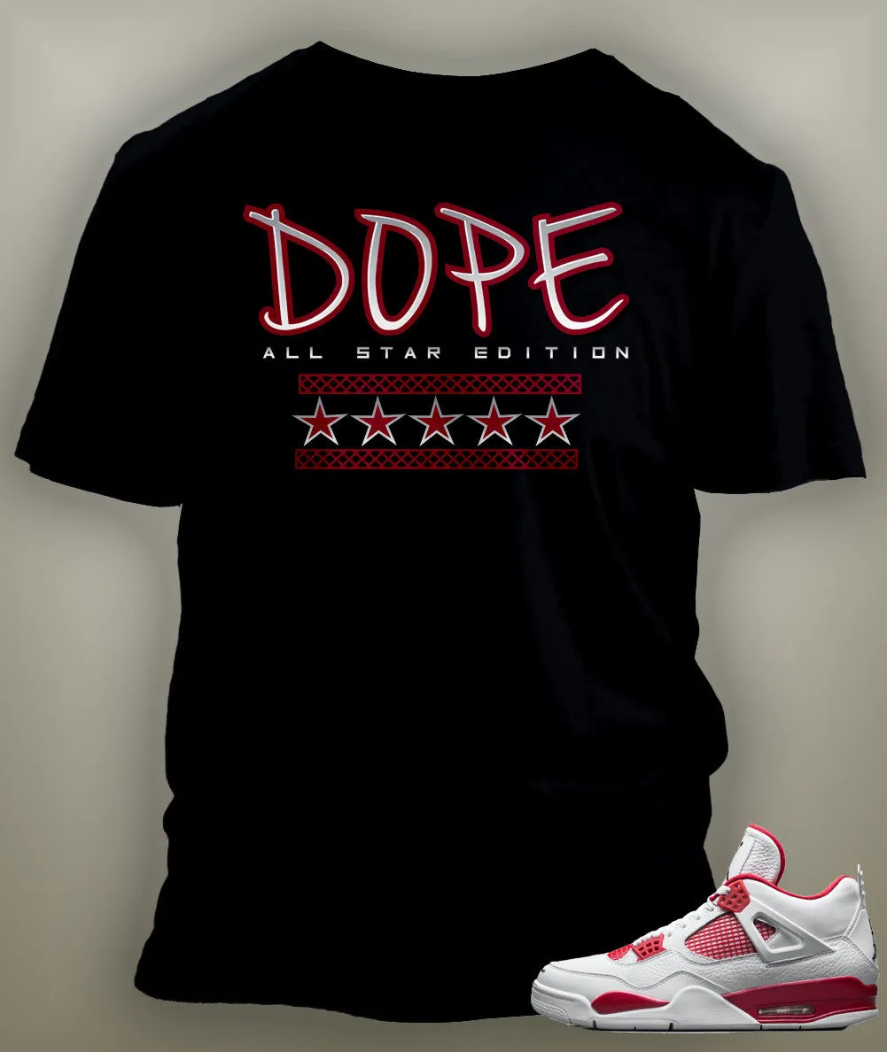 Dope T Shirt To Match Retro Air Jordan 4 Alternate Shoe