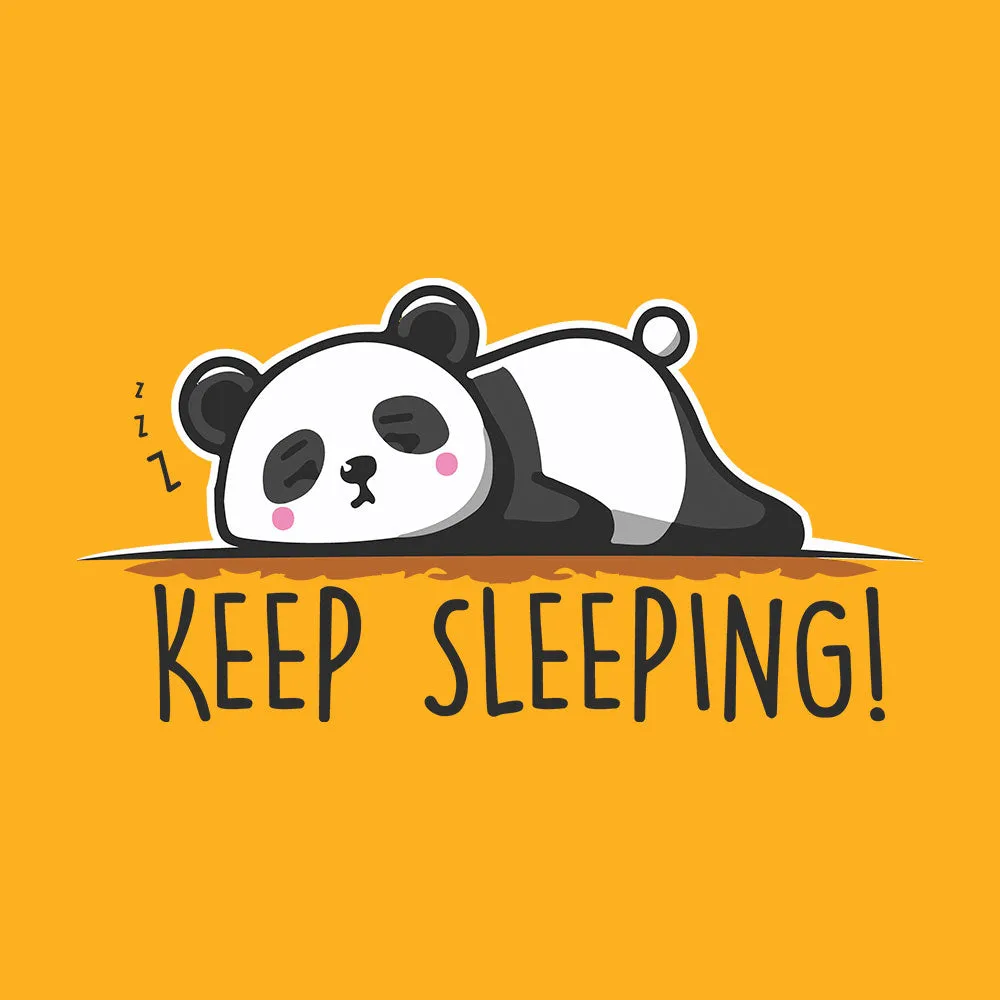 Keep Sleeping - Panda T-Shirt